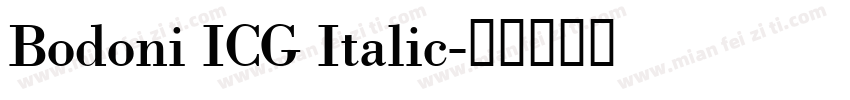 Bodoni ICG Italic字体转换